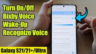 Galaxy S21/Ultra/Plus: How to Turn On/Off Bixby Voice Wake-Up Recognize Voice