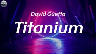 David Guetta - Titanium (Lyrics) Avicii, Rihanna, Justin Bieber,..Mix