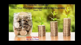 ECON-367 Lecture No. 1 & 2 Agricultural Finance