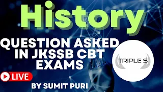 History - Questions Asked in JKSSB CBT Exams : Live Class by Sumit Puri