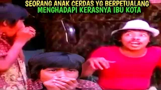 Seorang Anak Cerdas Yang Berpetualang Menghadapi Kerasnya Ibu Kota || SI RANO TAHUN 1972