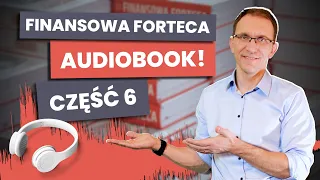 Finansowa Forteca AUDIO cz.6 – Portfel długoterminowy
