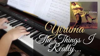 Yiruma (이루마) | The Things I Really... | Piano Cover by Aaron Xiong