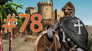 Stronghold Crusader HD - Саладин Один (Прохождение) #78