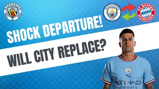 SHOCK DEPARTURE!! - CANCELO TO BAYERN PLUS WILL CITY REPLACE? #mcfc #mancity #cancelo #transfers