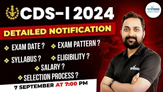CDS 1 2024 Notification, Age, Syllabus, Salary, Exam Pattern, Selection Process, Detail Information
