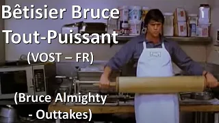 Jim Carrey - Bêtisier "Bruce Tout-Puissant" (VOST - FR) / Out-takes "Bruce Almighty"