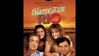 Blame It On Rio (Trailer)