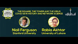 ThinkFest Conversations 4: The Square, the Tower & the Virus: COVID19 in History and Network Science