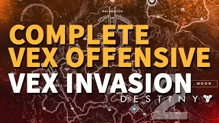 Vex Invasion Destiny 2 Complete Vex Offensive