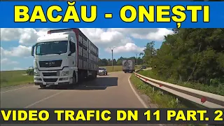 Traseu BACAU - Magura - ONESTI pe DN 11 imagini video part. 2