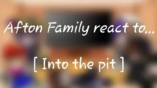 [OLD AU] Afton family react to Into the pit ||my AU|| - Gacha club