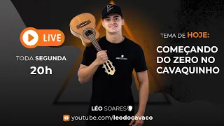 AULÃO SEMANAL - POR ONDE COMEÇAR NO CAVAQUINHO - AULÃO DE CAVACO COM LÉO SOARES