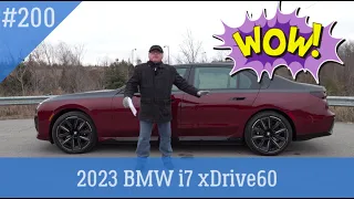 Episode 200 - 2023 BMW i7 xDrive60 Review! Bold and Beautiful!