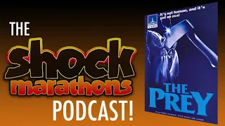 THE PREY (1983): The ShockMarathons Podcast! Ep. #60