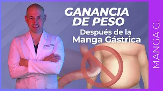 MANGA GÁSTRICA | ¿Puedo Volver a SUBIR de PESO?