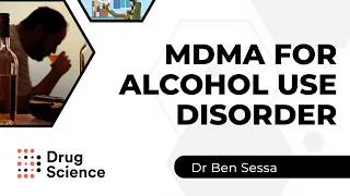 MDMA for Alcohol Use Disorder  - Clinical Insights