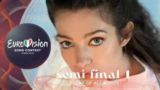 Eurovision 2022 - Semi-final 1 - Recap All Songs