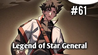 Legend of Star General | Chapter 61 | English | It's that girl