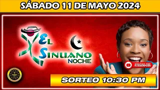 Resultado de EL SINUANO NOCHE del SÁBADO 11 de Mayo del 2024 #chance #sinuanonoche