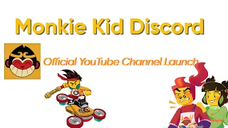 Monkie Kid Discord | YouTube Channel Launch