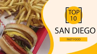 Top 10 Best Fast Food Restaurants to Visit in San Diego, California | USA - English