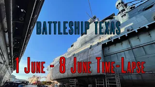Shipyard Time-Lapse for 1 June to 8 June 2023 | Battleship Texas