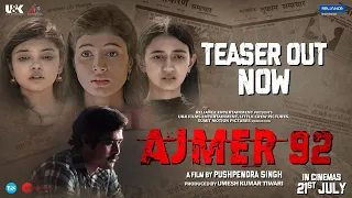 Ajmer 92|Official Teaser|Karan Verma|Pushpendra Singh|Sumit Singh|U&K Films Entertainment|21 July