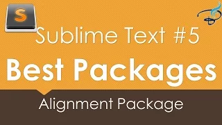 Sublime Text 3 - Best Packages #5 | Alignment Package