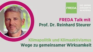 FREDA Talk mit Reinhard Steurer: Klimapolitik und Klimaaktivismus - Wege zu gemeinsamer Wirksamkeit