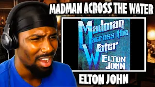 THE EMOTION!! | Madman Across The Water - Elton John (Reaction)