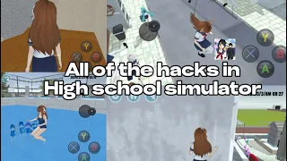 All of the hacks in high school simulator 2018