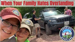 Overlanding and Off Roading | What to do if Your Family Hates It