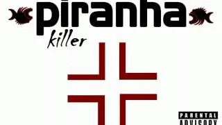 Piranha Killer - Nature Song