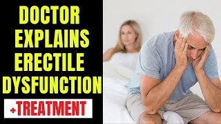 Everything you need to know about ERECTILE DYSFUNCTION - Causes, risk factors, and treatment