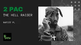 2Pac - The Hell Raiser, Rap TV - NAPISY PL