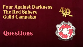 Four Against Darkness Campaign - Questions