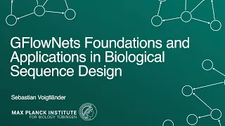 GFlowNet Foundations and Applications in Biological Sequence Design | Sebastian Voigtländer