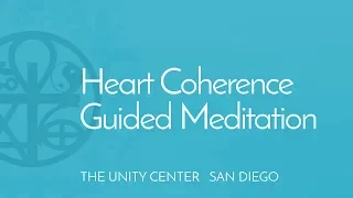 Guided HeartMath Heart Coherence Meditation  |  Sundays in San Diego