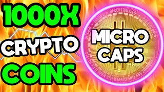 5 TINY MICROCAP CRYPTO COINS: REALISTIC 1000X POTENTIAL (HUGE GAINS)