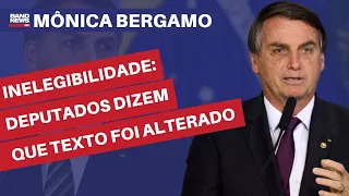 Inelegibilidade: deputados dizem que texto foi alterado para beneficiar Bolsonaro | Mônica Bergamo