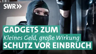 Sicherheit durch Technik: So schützen Sie sich vor Einbrechern | Marktcheck SWR