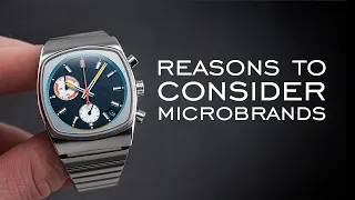 10 Reasons To Buy (Or Not To Buy) A Microbrand Watch In 2024