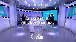 Clash, clip : où va Zemmour ? #cdanslair 01.12.2021