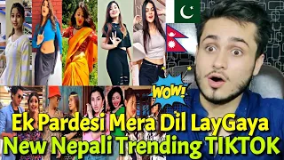 Ek Pardesi Mera Dill Laykaya Nepali Viral Trend TIKTOK VIDEOS  | Rk ReActions