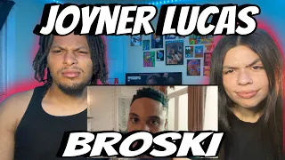 THE WORST KIND OF PEOPLE!! Joyner Lucas - Broski “Official Video” (Not Now I’m Busy) (REACTION)