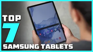 Top 7 Best Samsung Tablets in 2024 | Reviews, Prices & Where to Buy