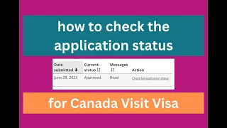 how to check application status in ircc portal for Canada Visit Visa (in GC Key Account)