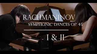 S. Rachmaninov - Symphonic dances op. 45 - mvt. I & II (two pianos)