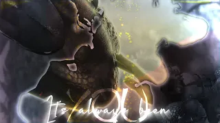 HTTYD [AMV] — It's always been you